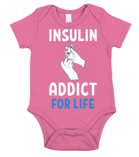 Diabetes Insulin Addict For Life Diabetic Type 1 Short Sleeve Baby One-Piece