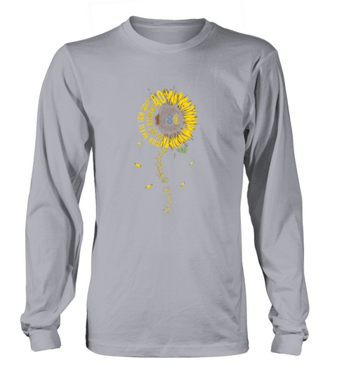 Sunflower Sei Nicht Eifersuchtig Nur Weil Ich Mit So Gut Aussehe 40 Long sleeved Unisex