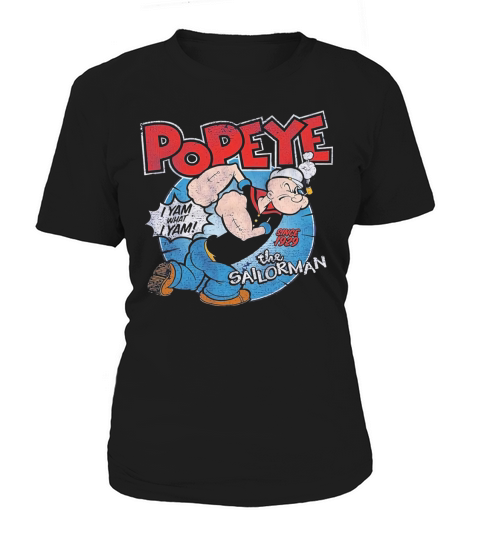 Popeye I Yam what I Yam since 1929 the Sailor Man Women's T-Shirt