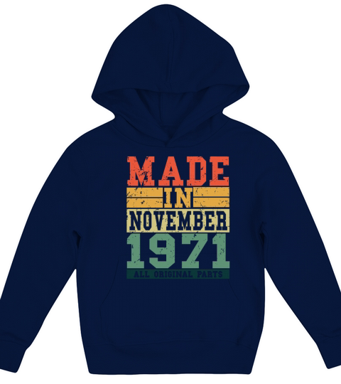 1971 Birthday November Vintage Saying Kids Hoodie