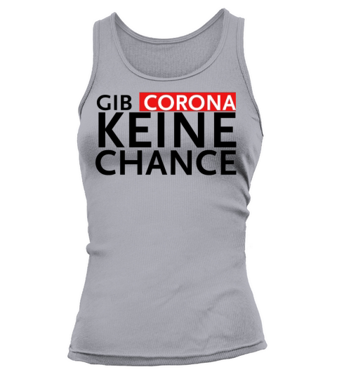 Gib Corona keine Chance Women's Tank Top