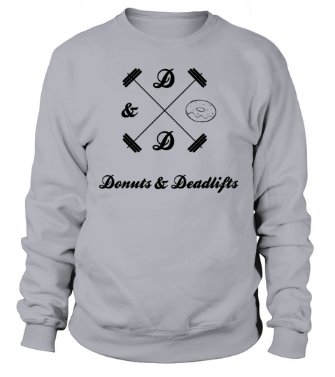 donuts and deadlifts Women's Sweatshirt
