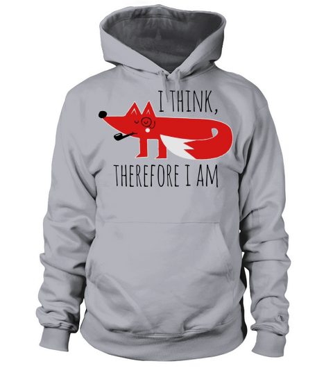 Fox Philosophy quote i think therefore i am geek Men's Hoodie