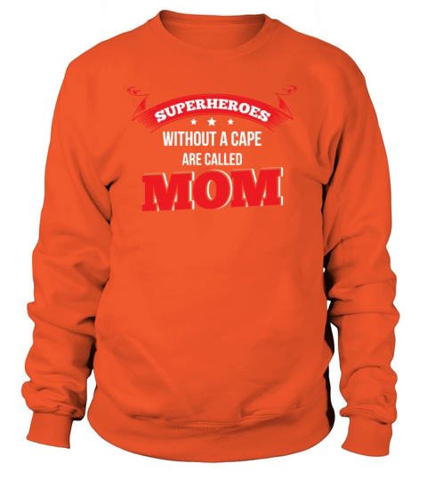 T-shirt for mom superhero without cape Women's Sweatshirt