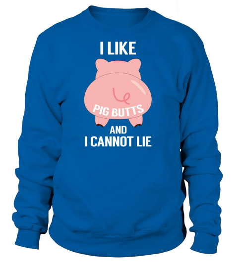 I Like Pig Butts Funny BBQ Pork Lover Grill Gift Women's Sweatshirt
