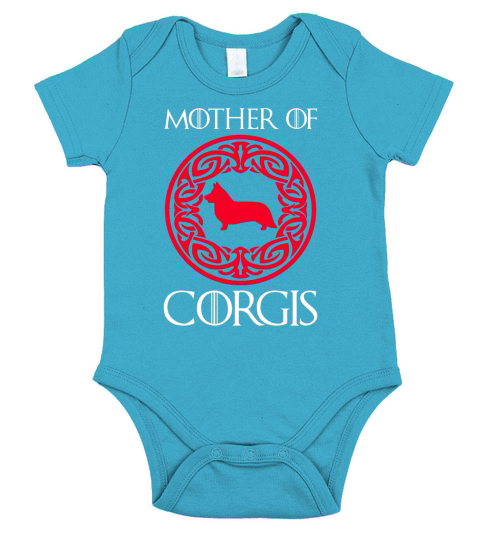 mother of corgis GOT T shirt Short Sleeve Baby One-Piece