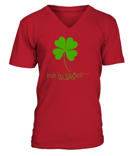 Irish By Injection T-Shirt Popular St. Paddy Gift Idea V-Neck T-shirt