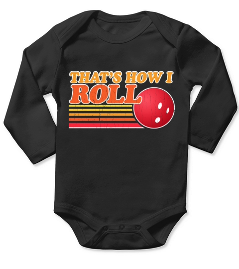 Vintage Thats How I Roll Long Sleeve Baby One-Piece