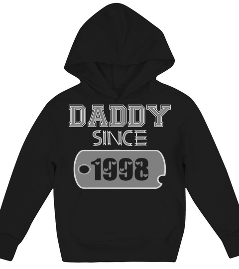 Daddy Since Tag 1998 Happy Fathers Day Kids Hoodie