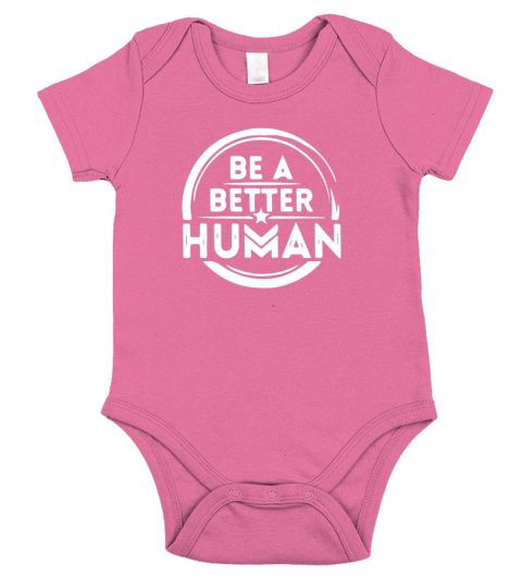 Be A Better Human Short Sleeve Baby One-Piece