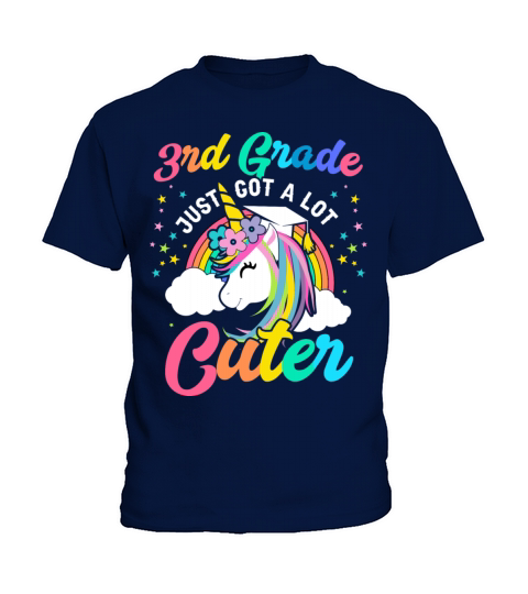 3RD Grade Just Got A Lot Cuter Rainbow Unicorn Kids T-Shirt