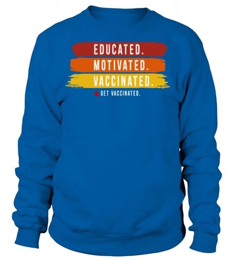 Vaccinated Vaccine Pro Vaccination Immunization Women's Sweatshirt