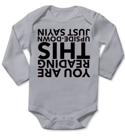 You Are Reading This Upside-down Long Sleeve Baby One-Piece