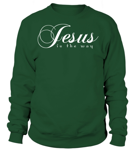 Jesus is the Way Women's Sweatshirt