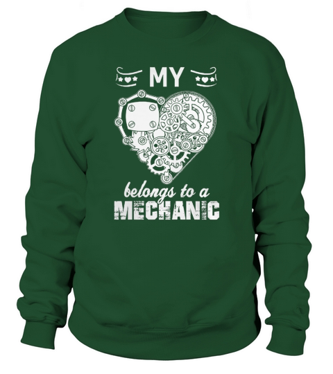 Mechanic - My Heart Belongs To A Mechanic - Shirt Sweatshirt Unisex