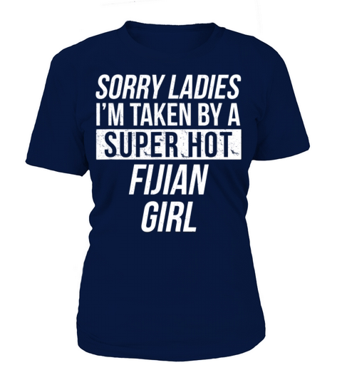 Sorry Ladies Im Taken Fijian Valentine Love Women's T-Shirt