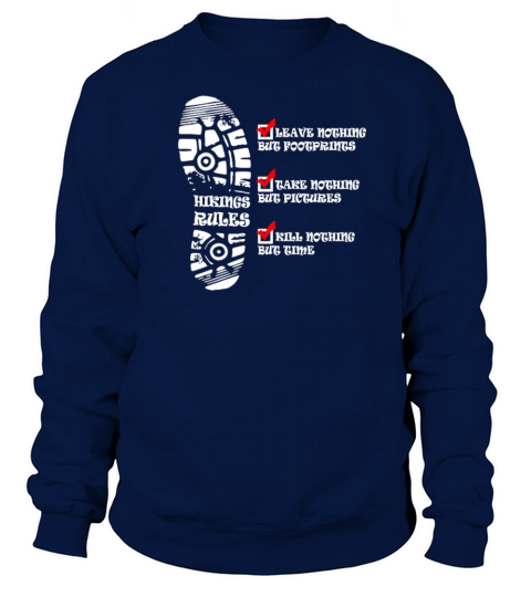 Hiking Rules Kill Nothing But time Women's Sweatshirt