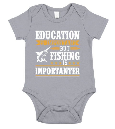 Fishing is more important than Education Short Sleeve Baby One-Piece