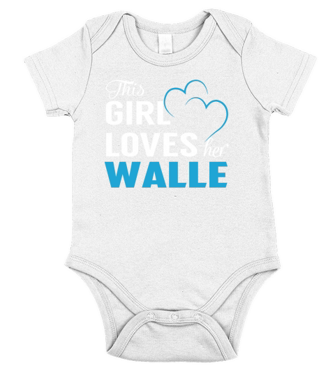 This Girl Loves Her WALLE Name Shirts Short Sleeve Baby One-Piece