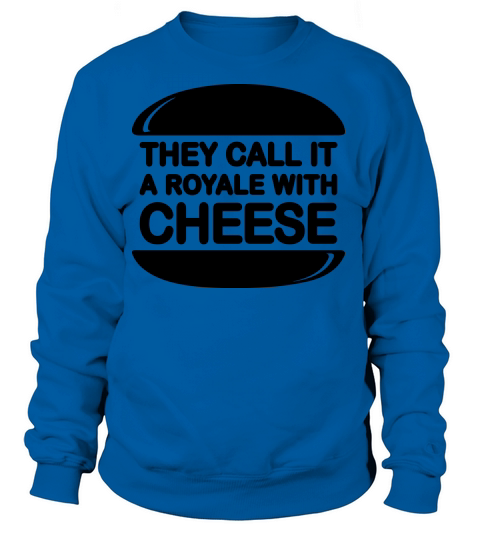 Royale with Cheese Women's Sweatshirt
