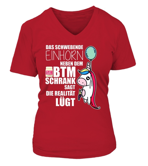 Das Schwebende Einhorn Neben Dem BTM Schrank Sagt Die Realität LUGT - Coffee Mug (colored) V-neck T-Shirt Woman
