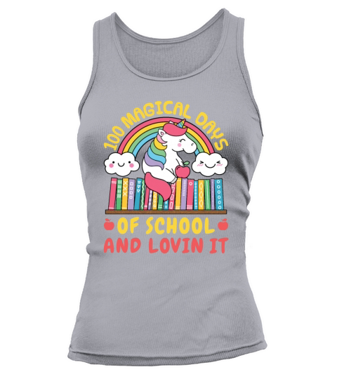 100 Magical Days Of School And Lovin It Women's Tank Top