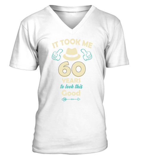 took me 60 years - 60th Birthday 1962 V-Neck T-shirt
