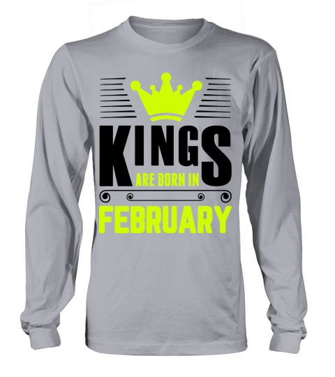 Kings Are Born In February Men's Long Sleeve