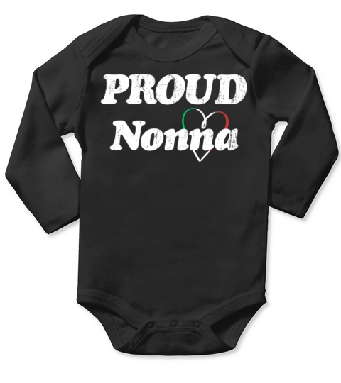 Proud Nonna Italian Grandma Long Sleeve Baby One-Piece