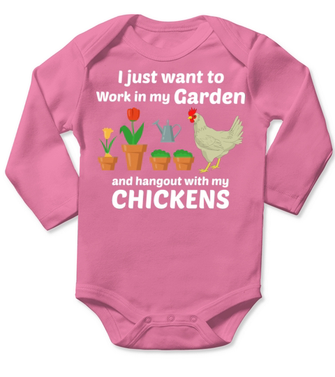 Gardening Garden Gardener Chicken Funny Gift Long Sleeve Baby One-Piece