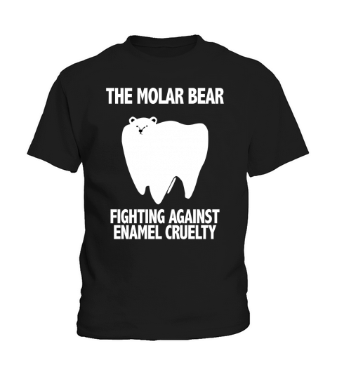 The Molar Bear Funny Dentist Shirt, hoodie, tank top Kids T-Shirt