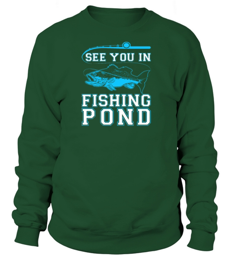 See You In Fishing Pond Funny Fisherman Gifts Women's Sweatshirt