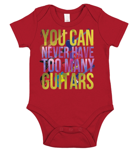 You Can Never Have Too Many Guitars Short Sleeve Baby One-Piece