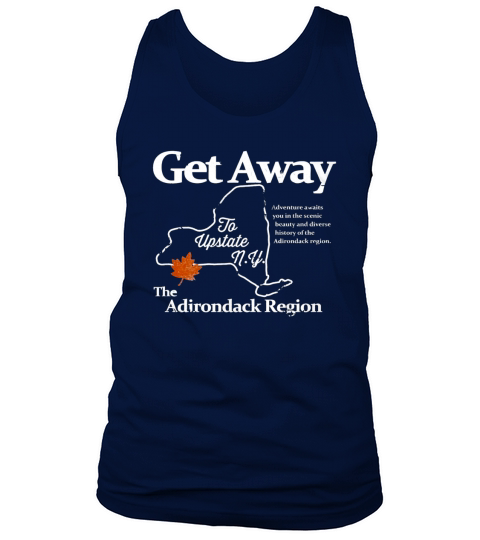 Get Away To Upstate New York Tank Top Unisex