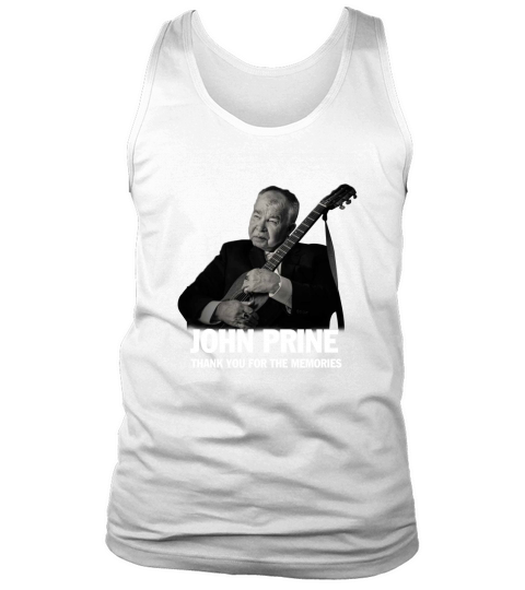 JOHN PRINE THANK YOU FOR THE MEMORIES Tank Top Unisex