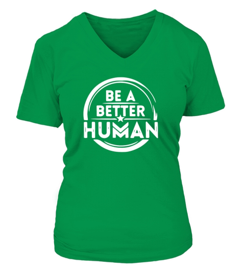 Be A Better Human V-neck T-Shirt Woman