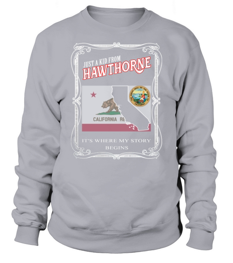Hawthorne - CALIFORNIA Sweatshirt Unisex