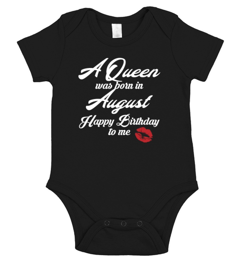 A queen was born in August present Short Sleeve Baby One-Piece
