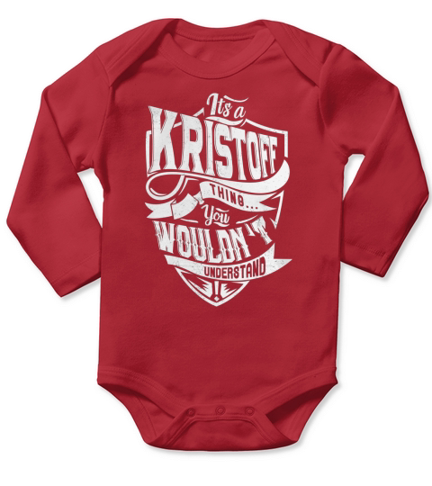 KRISTOFF Thing You Wouldnt Understand Long Sleeve Baby One-Piece