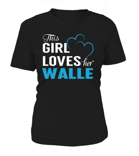 This Girl Loves Her WALLE Name Shirts Women's T-Shirt