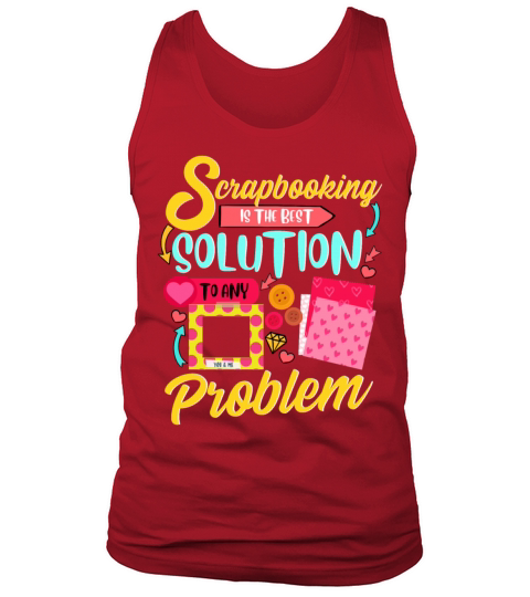 Scrapbooking Arts and Crafts Artists Art Craft Tank Top Unisex