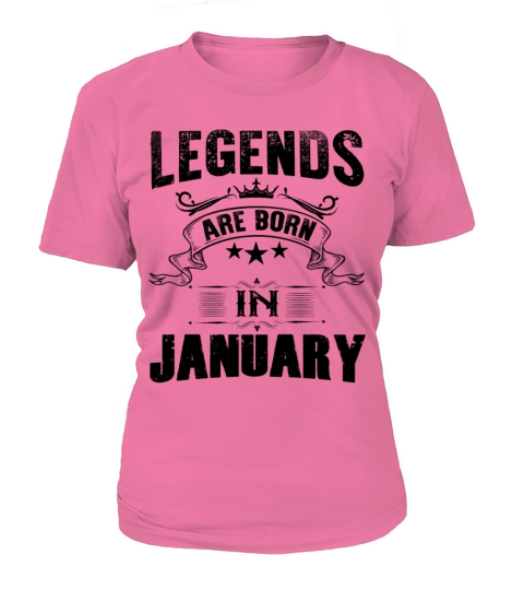 Legends Are Born In January Women's T-Shirt