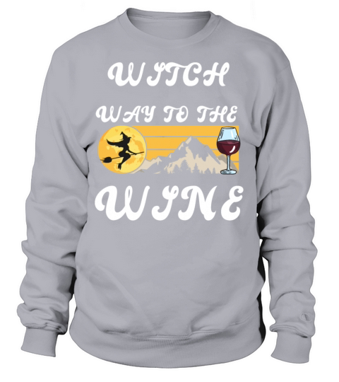 Witch Way To The Wine The Moon Mountain Women's Sweatshirt