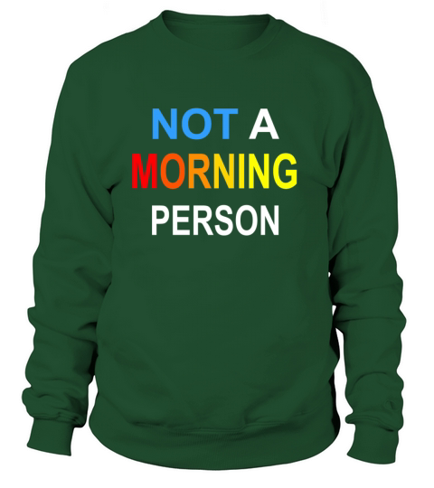 Not a morning person Women's Sweatshirt