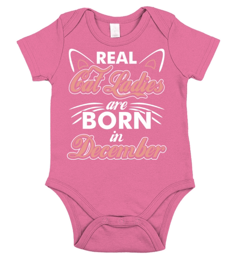 Real Cat Ladies Are Born In December Short Sleeve Baby One-Piece