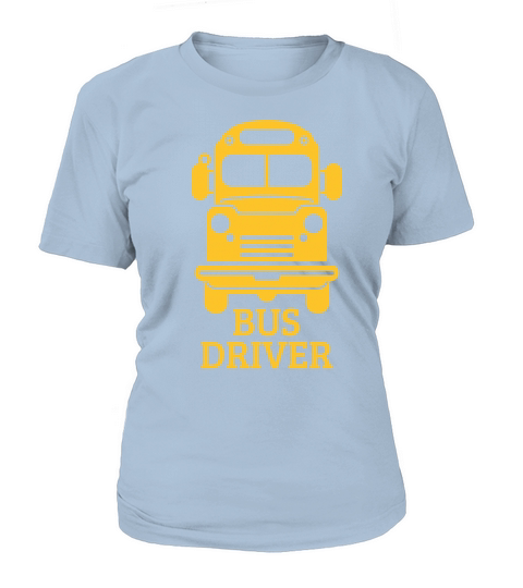 Bus Driver funny tshirt T-Shirt Woman