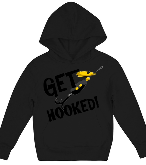 Get Hooked! T-shirts and Gifts Kids Hoodie