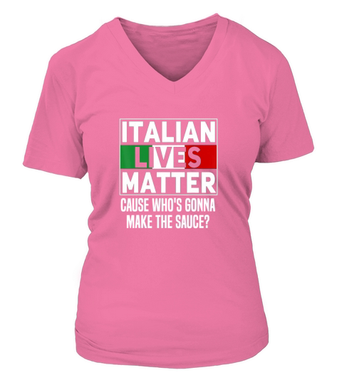 Funny Italian Lives Matter V-neck T-Shirt Woman