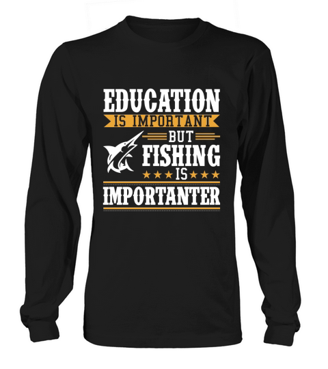 Fishing is more important than Education Women's Long Sleeve