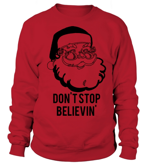 Dont Stop Believin Women's Sweatshirt